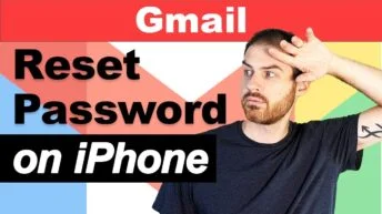 How to Change Your Gmail Password on iPhone / Android