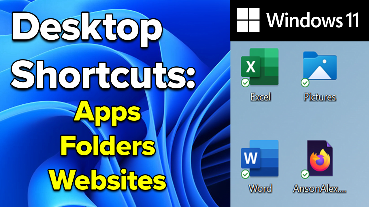 How to Create Desktop Shortcuts in Windows 11 - The Ultimate Guide [2024 Update] - AnsonAlex.com